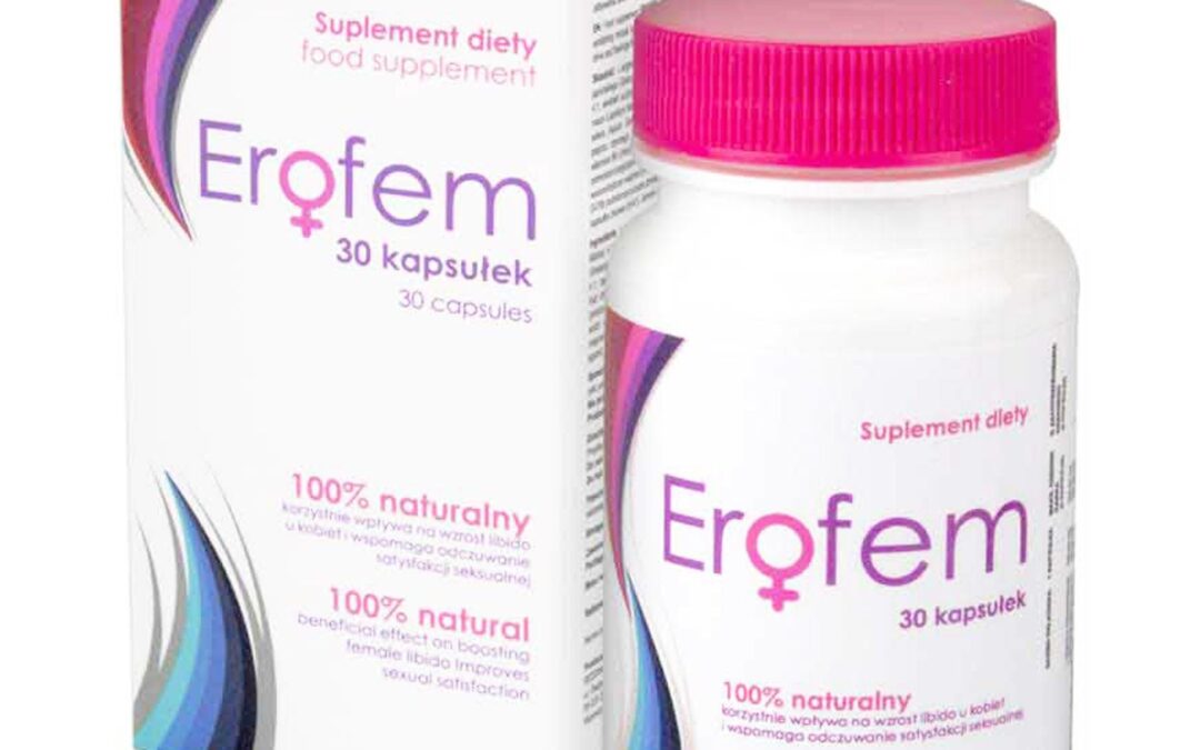 Erofem – tabletki na libido u kobiet